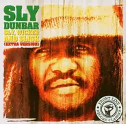 Sly Dunbar - Sly, Wicked And Slick (Extra Version)