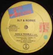 Sly & Robbie - Bass & Trouble