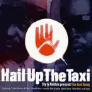 LP - Sly & Robbie Present The Taxi Gang - Hail Up The Taxi