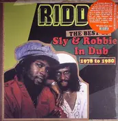 Sly & Robbie - Riddim: The Best Of Sly & Robbie In Dub 1978 To 1980