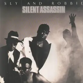 Sly & Robbie - Silent Assassin