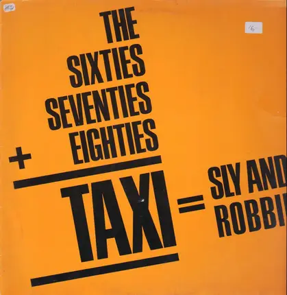 Sly & Robbie - The 60's, 70's and 80's = Taxi