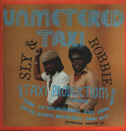 Sly & Robbie - Unmetered Taxi (Taxi Productions)