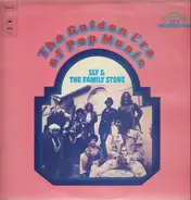 Sly & The Family Stone - The Golden Era Of Pop Music