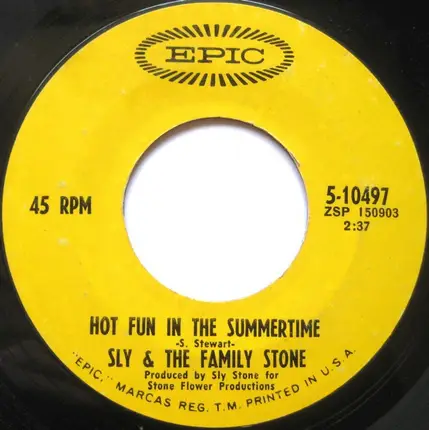 Sly & The Family Stone - Hot Fun In The Summertime
