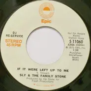 Sly & The Family Stone - If It Were Left Up To Me