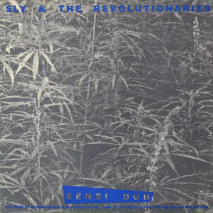 Sly & The Revolutionaries - Sensi Dub