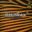 12inch Vinyl Single - SM-Trax - Got The Groove
