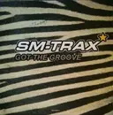 12inch Vinyl Single - SM-Trax - Got The Groove