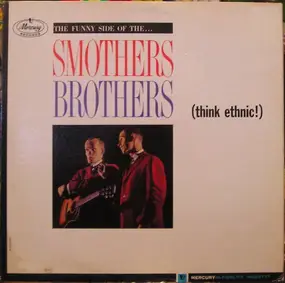 The Smothers Brothers - (Think Ethnic!)