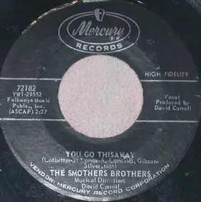 The Smothers Brothers - You Go Thisaway / Jenny Brown