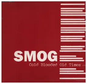 Smog - Cold Blooded Old Times