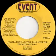Smoggs - Gotta Have A Little Talk With The Peanut Man