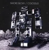 smoke blow - Colossus
