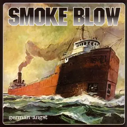 Smoke Blow - German Angst