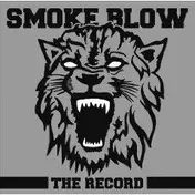 smoke blow - Record