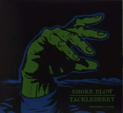 Smoke Blow / Tackleberry - Demolition Room