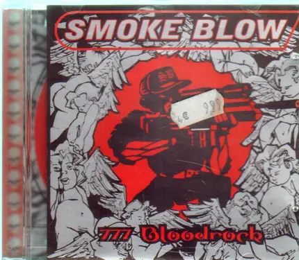 Smoke Blow - 777 Bloodrock