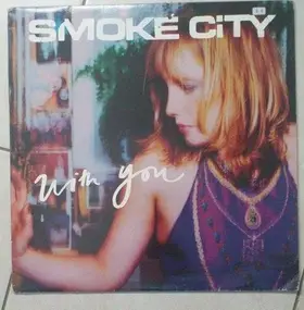 Smoke City - With You