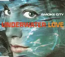 CD Single - Smoke City - Underwater Love