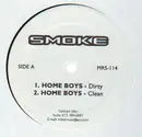12'' - Smoke - Home Boys/Paper Chaser