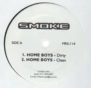Smoke - Home Boys/Paper Chaser