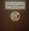 12inch Vinyl Single - Smoke Machine - Chicago '76