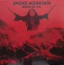 LP - Smoke Mountain - Queen of Sin