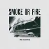 LP - Smoke OR Fire - When The Battery Dies