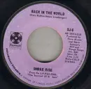 7inch Vinyl Single - Smoke Rise - Back In The World / I'm Here/Love Me