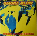 10'' - Smoke Blow - Altamont Speedway Massacre - Clear blue marbled