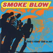 smoke blow - Smoke'S a Blowin' Black As Coal