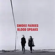 CD - Smoke Fairies - Blood Speaks
