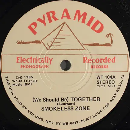 Smokeless Zone - (We Should Be) Together