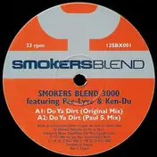 Smokers Blend 3000 - Do Ya Dirt