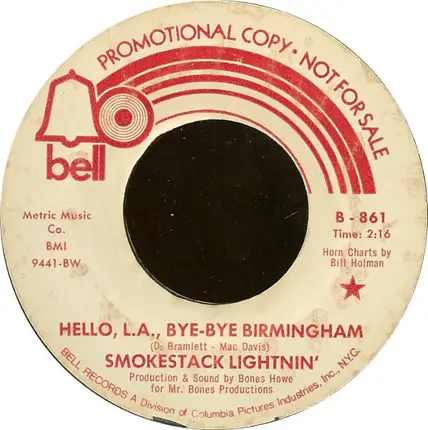 Smokestack Lightnin' - Hello, L.A., Bye-Bye Birmingham / Well Tuesday