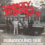 7inch Vinyl Single - Smokey Bibob's Gang - Runaround Sue