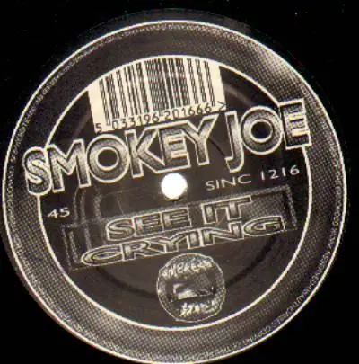 Smokey Joe - See It / Crying