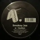 12inch Vinyl Single - Smokey Joe - Caution / Pin Point
