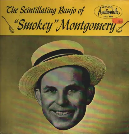 Smokey Montgomery - The Scintillating Banjo Of "Smokey" Montgomery
