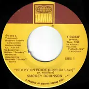 Smokey Robinson - Heavy On Pride (Light On Love)