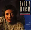 7inch Vinyl Single - Smokey Robinson - Love Don't Give No Reason