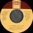 7inch Vinyl Single - Smokey Robinson - Let Me Be The Clock