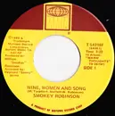 7inch Vinyl Single - Smokey Robinson - Wine, Women And Song