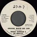 7inch Vinyl Single - Smokey Robinson & The Miracles - Abraham, Martin And John