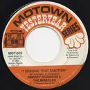 7inch Vinyl Single - Smokey Robinson & The Miracles - I Second That Emotion / If You Can Want