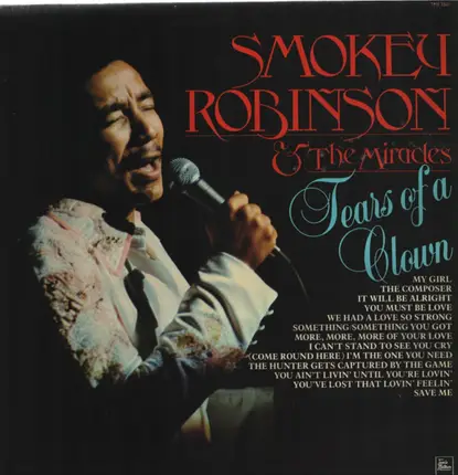 Smokey Robinson & The Miracles - Tears Of A Clown