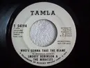 7inch Vinyl Single - Smokey Robinson & The Miracles - Who's Gonna Take The Blame