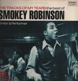 Smokey Robinson - The Tracks Of My Tears - The Best Of Smokey Robinson (Writer & Performer)