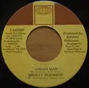 7inch Vinyl Single - Smokey Robinson - Virgin Man / Fullfill Your Need